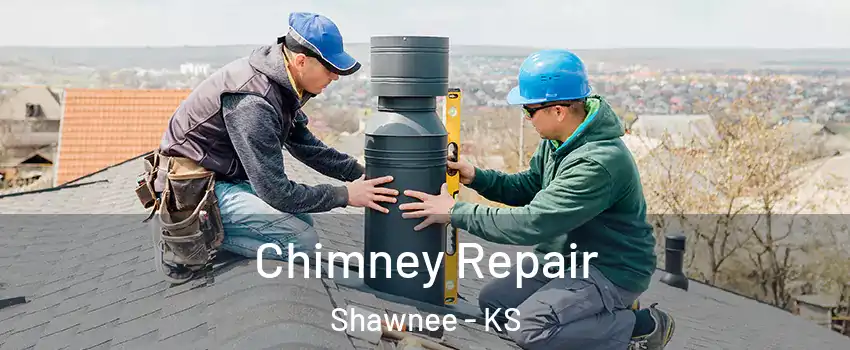  Chimney Repair Shawnee - KS