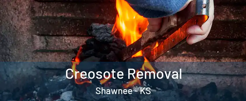  Creosote Removal Shawnee - KS