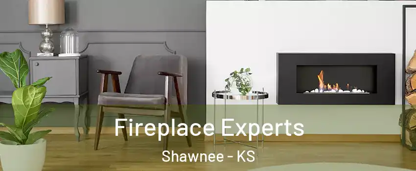  Fireplace Experts Shawnee - KS