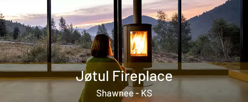  Jøtul Fireplace Shawnee - KS